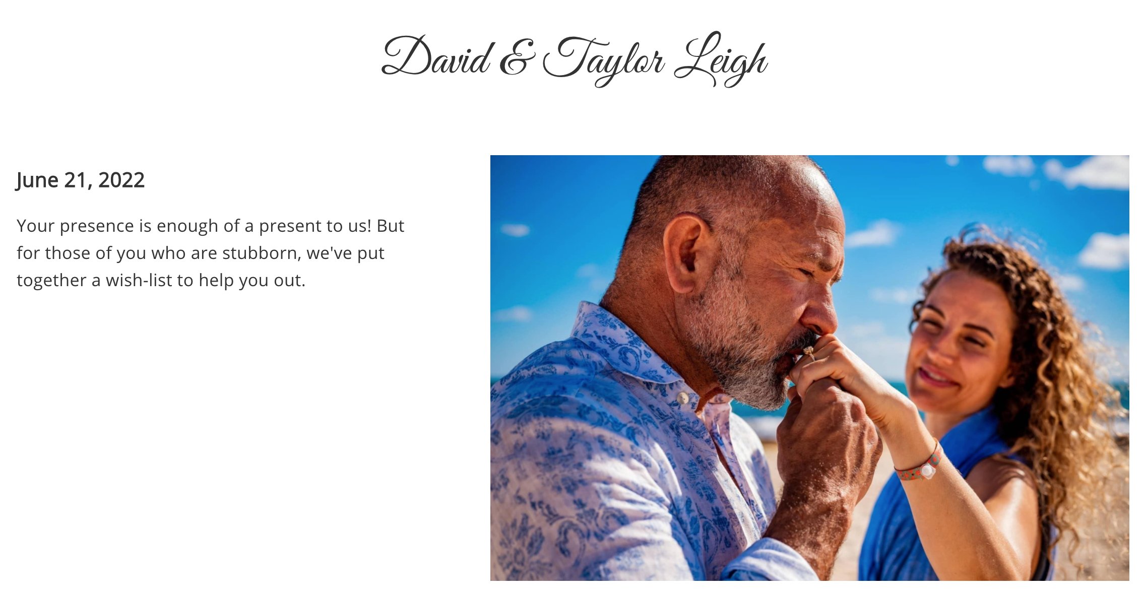 If you insist, we created a registry to help you out! Click the 'WITH JOY - Listed as David and Taylor' words above left 